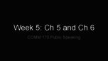 COMM 170 - Class Notes - Week 5