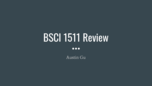 Vandy - BSCI 1511 - Study Guide - Final