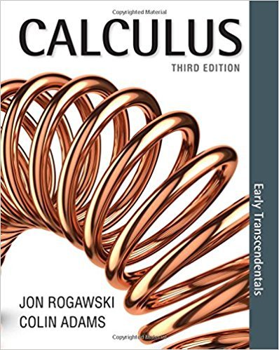 Calculus: Early Transcendentals | 3rd Edition | ISBN: 9781464114885 | Authors: Jon Rogawski, Colin Adams 