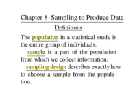 Chapter 8: Sampling to Produce Data; Chapter 9: Experiments to Produce Data