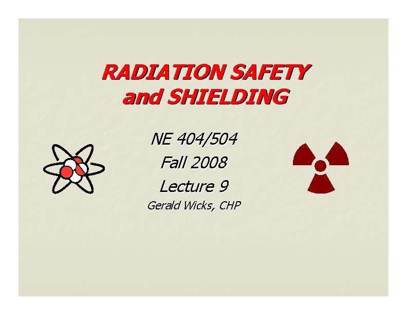 Radiation Safety and Shielding
