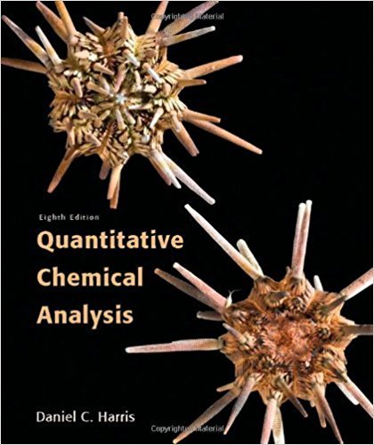 Quantitative Chemical Analysis | 8th Edition | ISBN: 9781429218153 | Authors: Daniel C. Harris