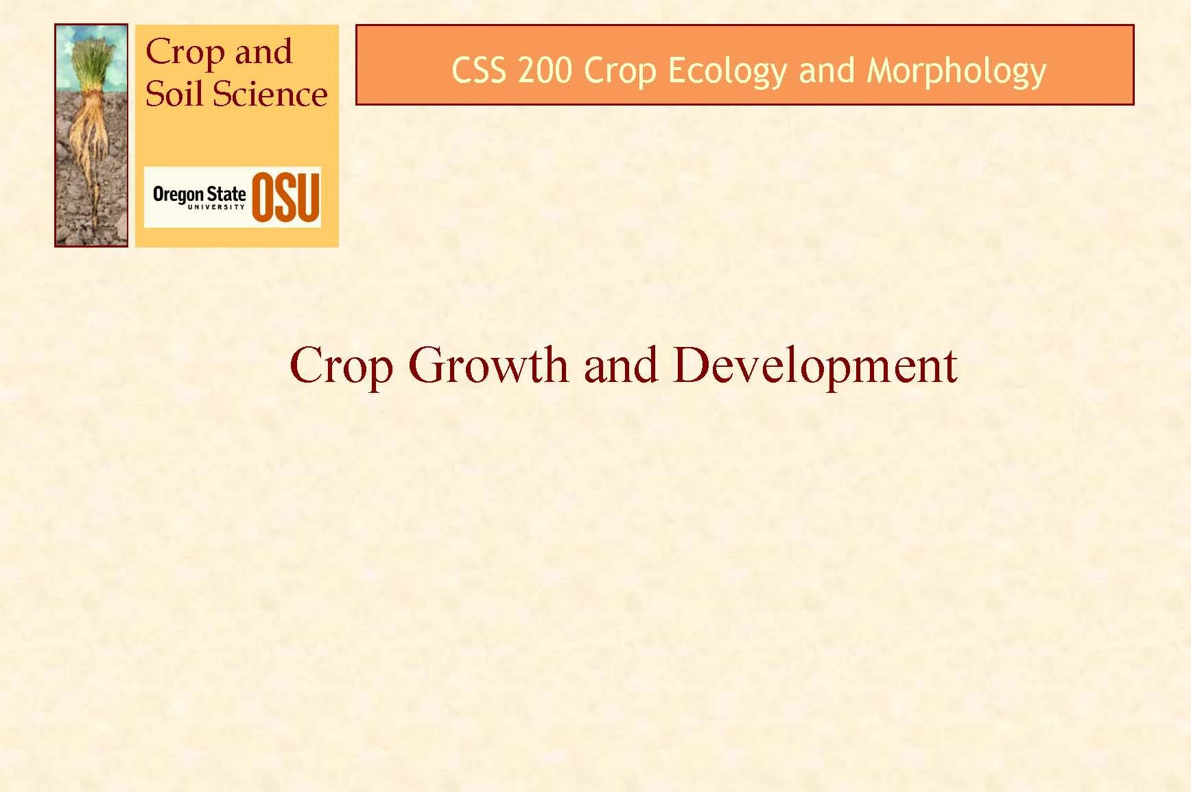 CROP ECOLOGY AND MORPHOLOGY