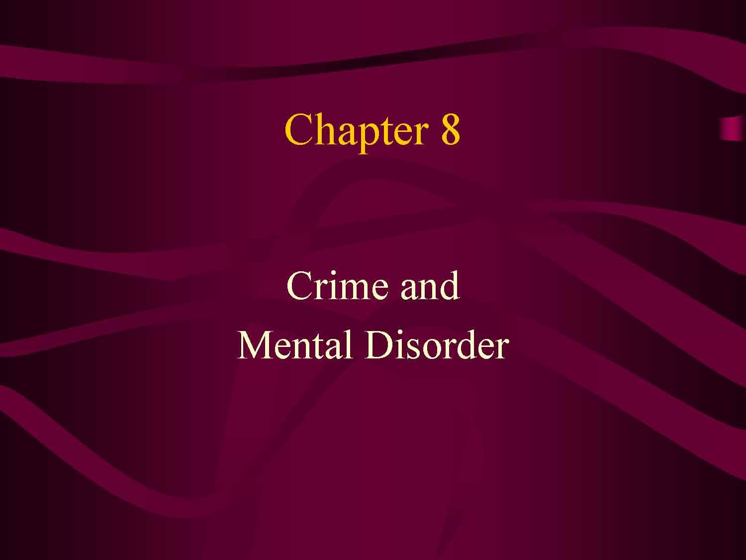 Psychology of Criminal Behavior