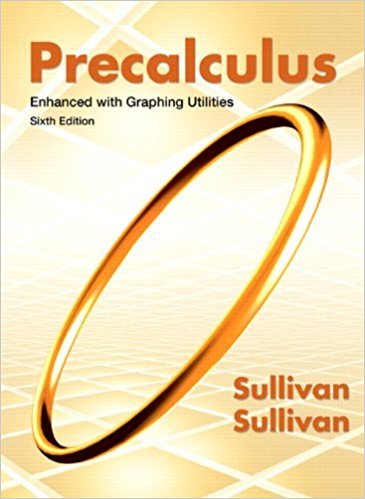 Precalculus Enhanced with Graphing Utilities | 6th Edition | ISBN: 9780132854351 | Authors: Michael Sullivan