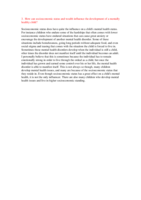PSY 410 Week 4 - DQ 2_How can socioeconomic status and wealth influence the development of a mentally healthy child