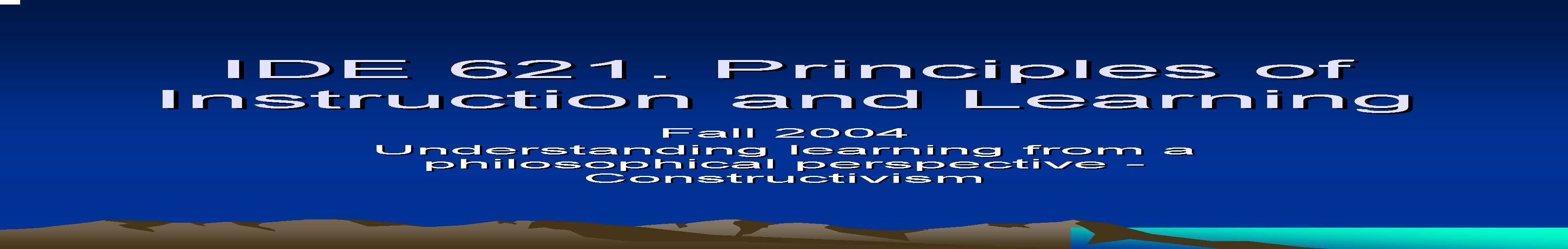 Principles of Instruction and Learning