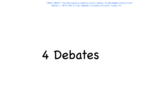 Lecture 8- Four Debates