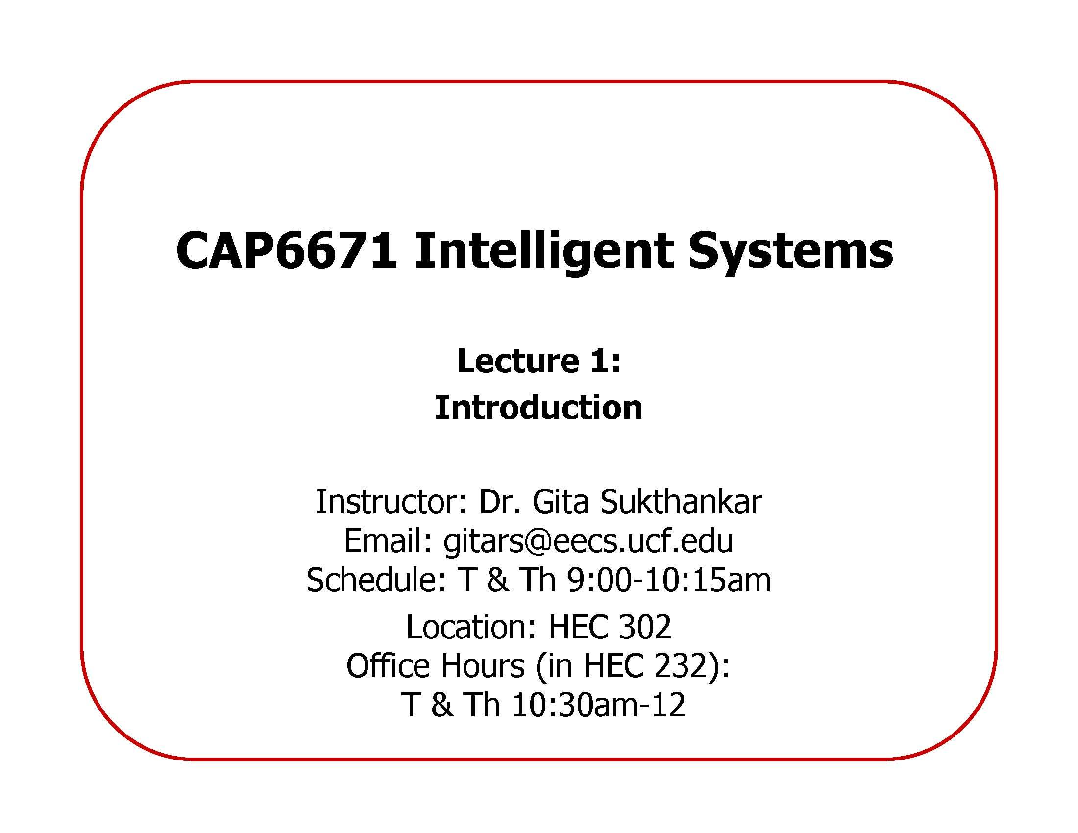 Intelligent Systems Robots, Agents, and Humans