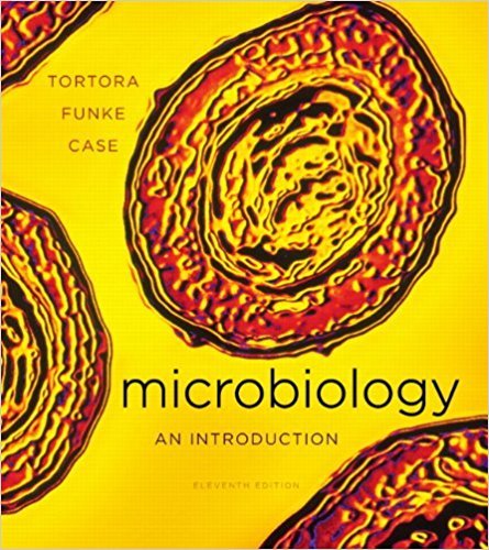 Microbiology: An Introduction | 11th Edition | ISBN: 9780321733603 | Authors: Gerard J. Tortora