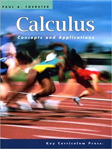 Calculus: Concepts and Applications | 2nd Edition | ISBN: 9781559536547 | Authors: Paul A. Foerster