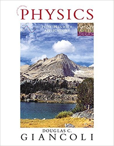 Physics: Principles with Applications | 7th Edition | ISBN: 9780321625922 | Authors: Douglas C. Giancoli