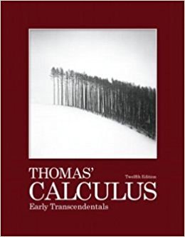 Thomas' Calculus Early Transcendentals | 12th Edition | ISBN: 9780321588760 | Authors: George B. Thomas