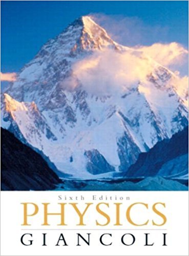 Physics: Principles with Applications | 6th Edition | ISBN: 9780321569837 | Authors: Douglas C. Giancoli