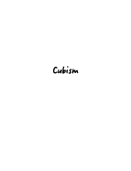 Cubism and Responses to Cubism