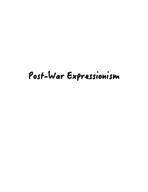 Post-War Expressionism