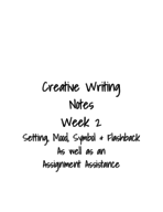 Creative Writing Week 2-Setting, Mood, Flashback, Symbol& Assignment(s)