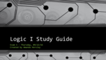Logic I Exam I Study Guide