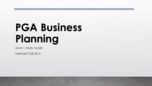 PGA PGM Level 1 Business Planning 