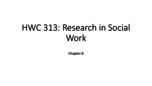 HWC 313 Chapter 8 Notes