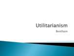 Bentham's Utilitarianism Notes