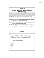 Nuclear Weapons, Nuclear Energy, & Probability