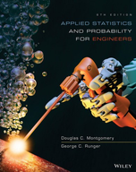 Applied Statistics and Probability for Engineers | 6th Edition | ISBN: 9781118539712 | Authors: Douglas C. Montgomery, George C. Runger