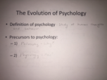 PSY 101: Week 1 notes (The Evolution/History of Psychology)