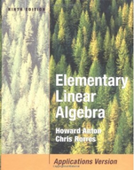 Elementary Linear Algebra with Applications | 9th Edition | ISBN: 9780471669593 | Authors: Howard Anton, Chris Rorres