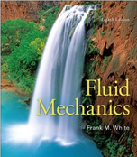 Fluid Mechanics | 8th Edition | ISBN: 9780073398273 | Authors: Frank M. White