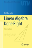 Linear Algebra Done Right (Undergraduate Texts in Mathematics) | 3rd Edition | ISBN: 9783319110790 | Authors: Sheldon Axler