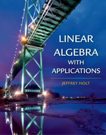 Solutions for Linear Algebra with Applications | 1st Edition | ISBN: 9780716786672 | Authors: Jeffrey Holt