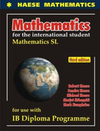 Mathematics for the International Student: Mathematics SL | 3rd Edition | ISBN: 9781921972089 | Authors: Sandra Haese, Michael Haese, Robert Haese, Mark Humphries, Marjut Maenpaa