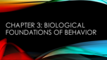 Psyc 1000, Week 3 Notes