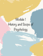 Intro to Psychology Module 1: History and Scope of Psychology