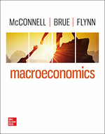 Macroeconomics | 22nd Edition | ISBN: 9781264112456 | Authors: Campbell McConnell , Stanley Brue, Sean Flynn